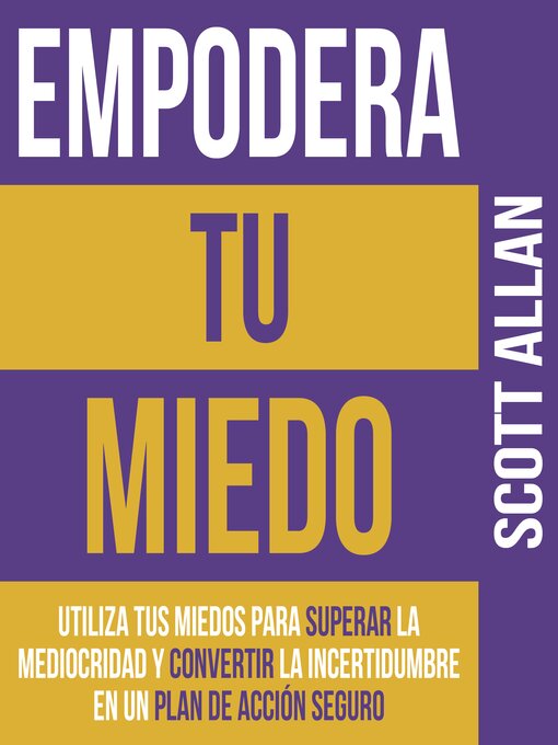 Title details for Empodera Tus  Miedo by Scott Allan - Available